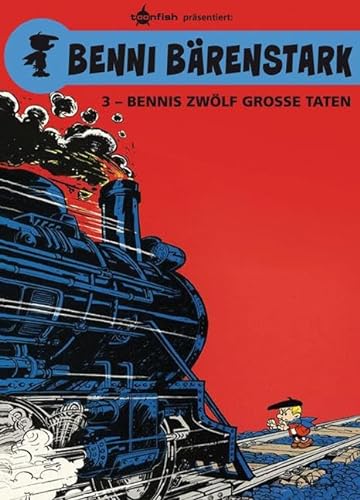 Benni Bärenstark. Band 3: Bennis zwölf große Taten von Splitter Verlag